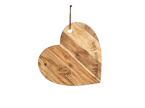 Tagliere a cuore Ricordati di essere felice